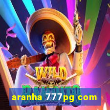 aranha 777pg com